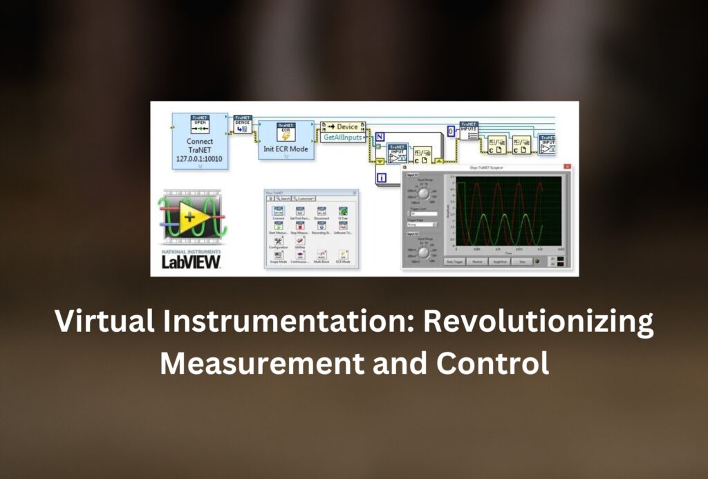 Virtual Instrumentation